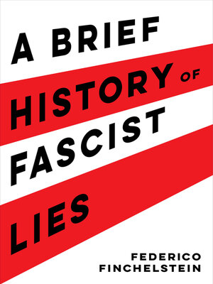cover image of A Brief History of Fascist Lies